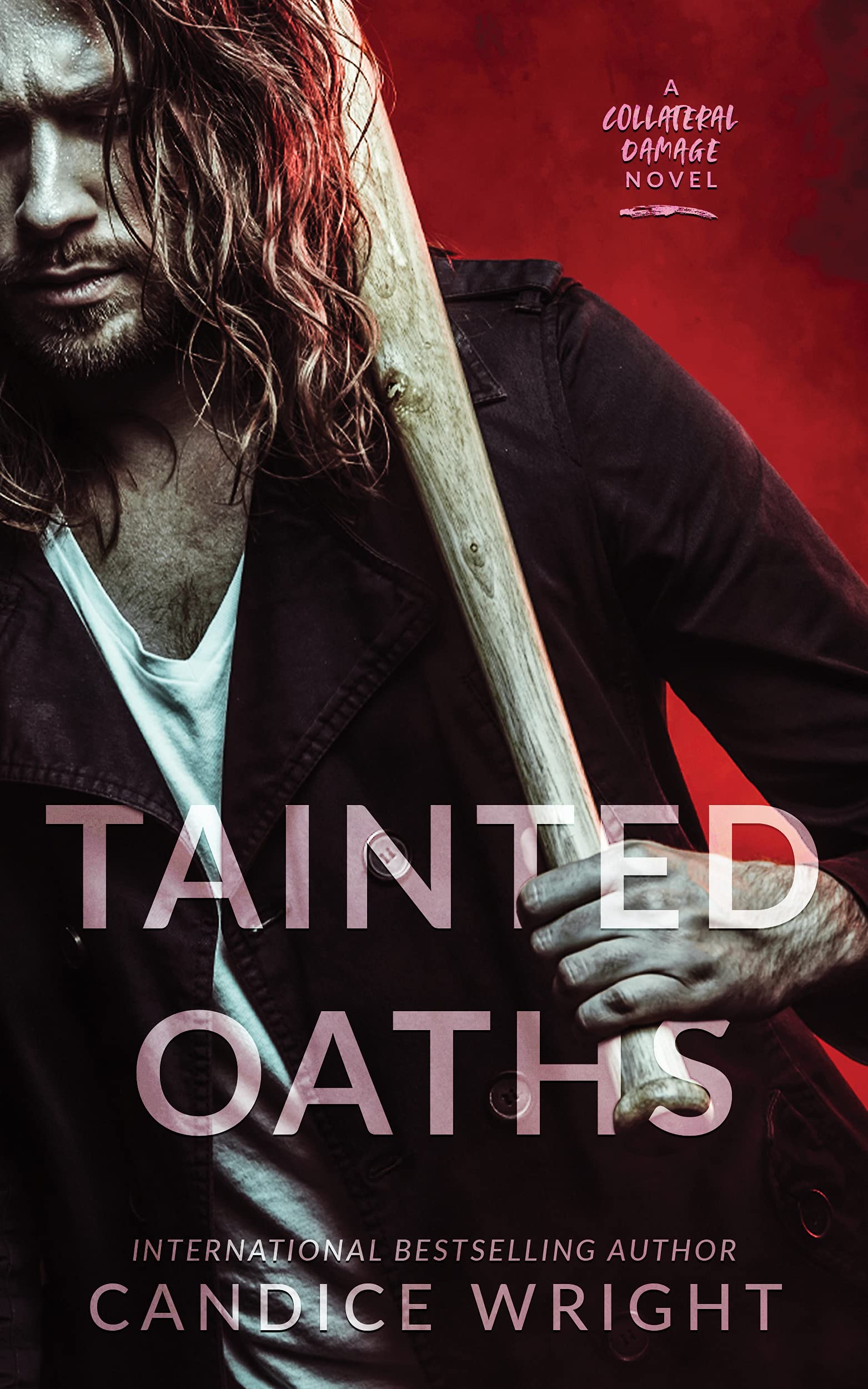 Tainted Oaths (Collateral Damage, #1)