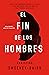 El fin de los hombres