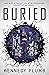 Buried (The Underground, #1)
