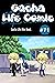Gacha Life Comic Ep.71: Gac...