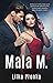 Mala M. 2 (Mala M., #2)