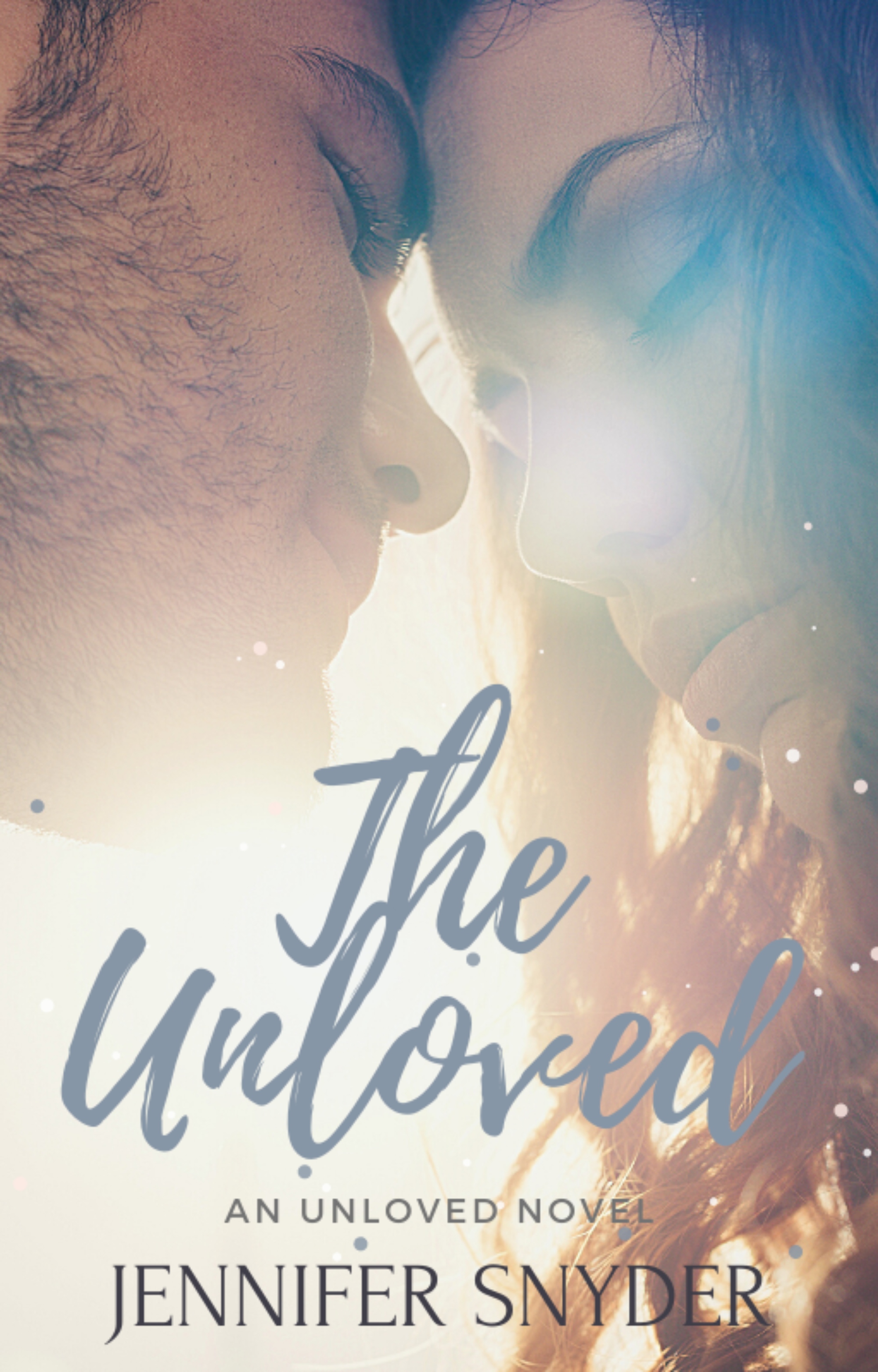 The Unloved (Unloved, #1)