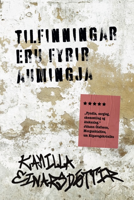 Tilfinningar eru fyrir aumingja (Hardcover)