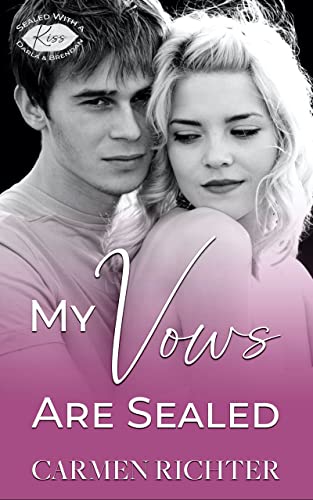 My Vows Are Sealed (Sealed With a Kiss #0)