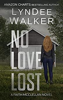 No Love Lost (Faith McClellan, #5)