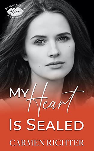 My Heart Is Sealed (Sealed With a Kiss, #2)