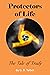 Protectors of Life: The Tal...