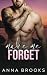 Make Me Forget (It's Kind Of Personal)