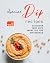 Special Dip Recipes: Discov...