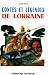 Contes et légendes de Lorraine by Louis Pitz