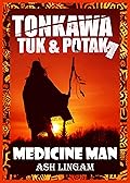 Tonkawa: Medicine Man