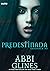 Predestinada (Existence, #2)