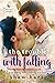 The Trouble With Falling (H...