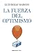 La fuerza del optimismo