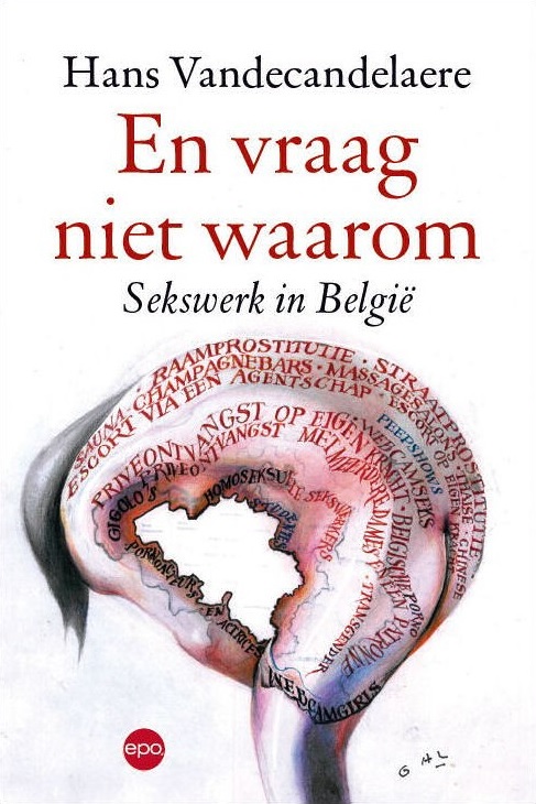 En vraag niet waarom: Sekswerk in België