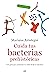 Cuida tus bacterias prehistóricas: Una guía para potenciar tu salud desde el intestino (Spanish Edition)