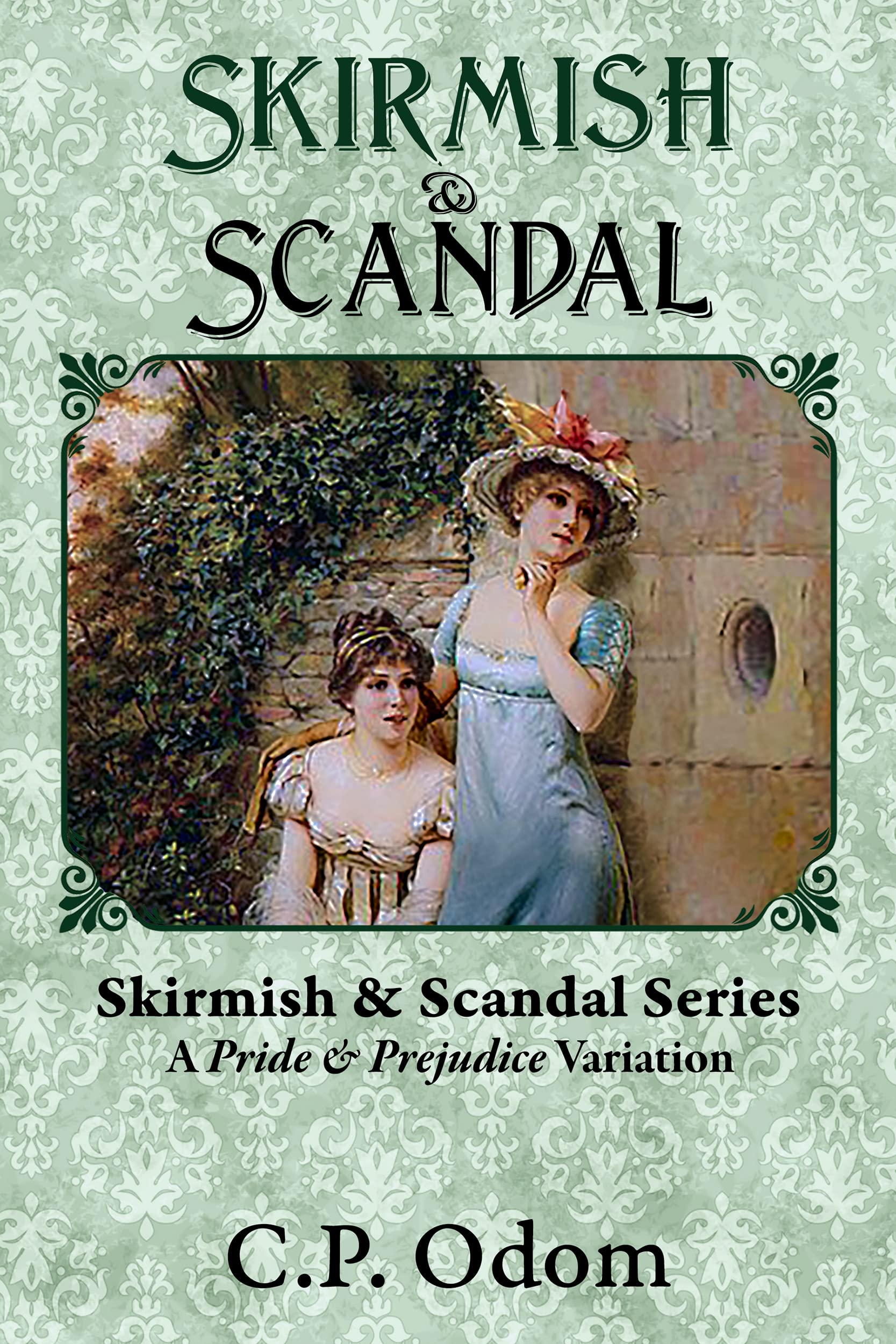 Skirmish and Scandal (Kindle Edition)