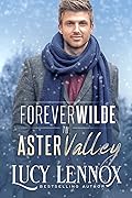 Forever Wilde in Aster Valley (Forever Wilde, #9)