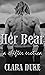 Her Bear: A Shifter Erotica