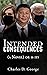 Intended Consequences by Charles D George