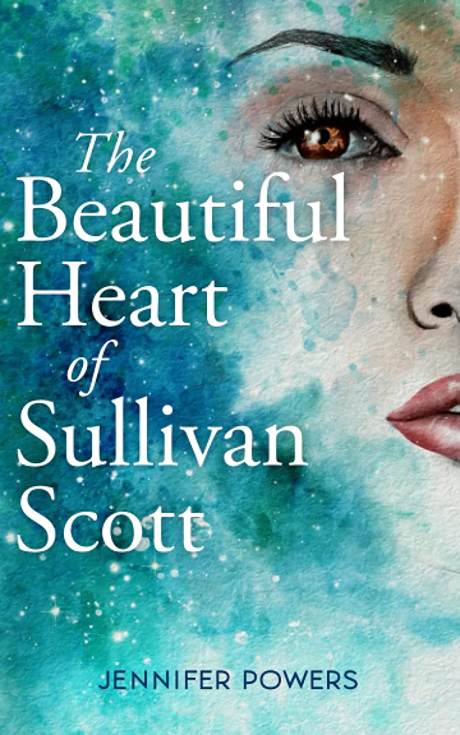 The Beautiful Heart of Sullivan Scott