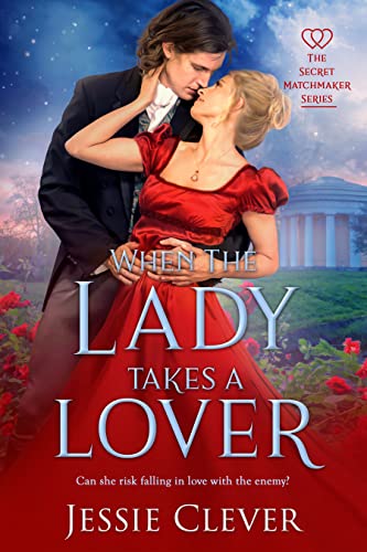 When the Lady Takes a Lover (The Secret Matchmaker, #2)