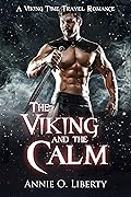 The Viking and the Calm (Living Past: Viking #3)