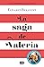 La saga de Valeria (edición pack): En los zapatos de Valeria | Valeria en el espejo | Valeria en blanco y negro | Valeria al desnudo