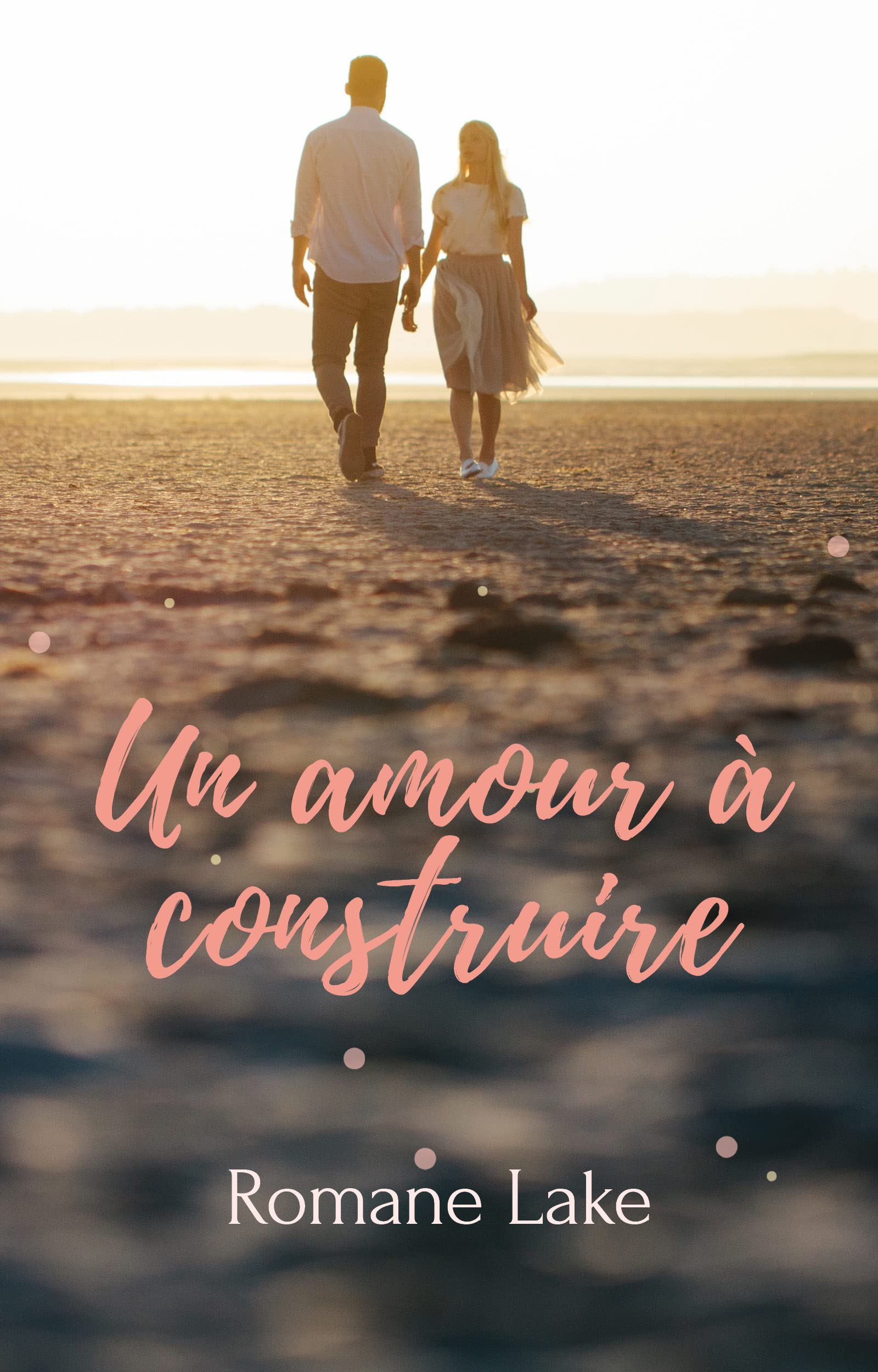 Un amour à construire (French Edition)