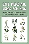 Safe Medicinal He...