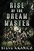 Rise of The Dream Master