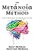 The Metanoia Method: How the Brain, Body, and Bible Work Together