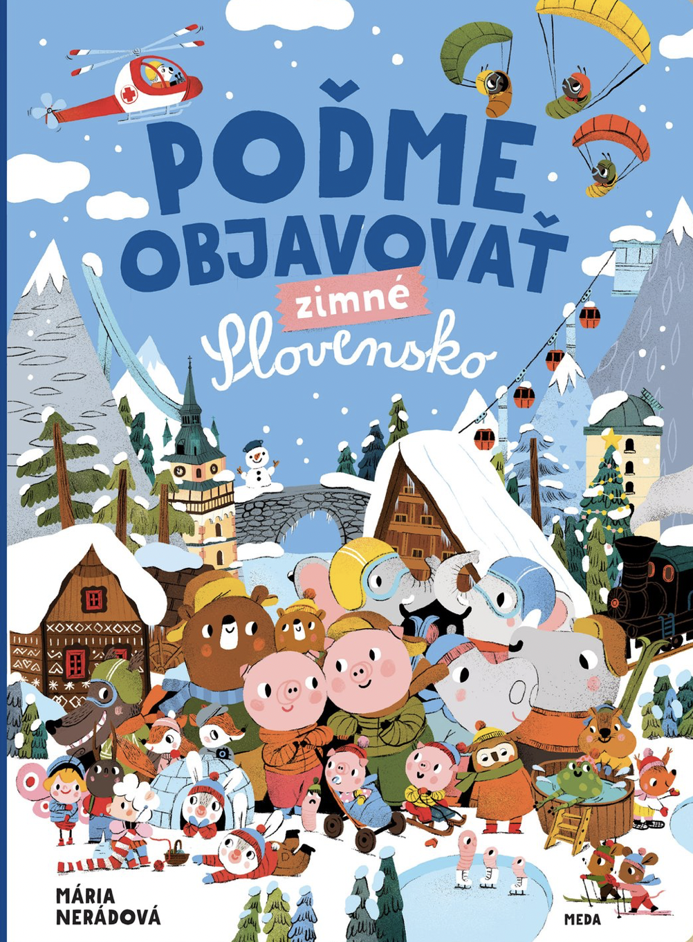 Poďme objavovať zimné Slovensko