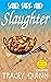 Sand, Surf and Slaughter: A...