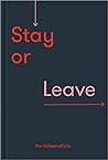 Stay or Leave: Ho...