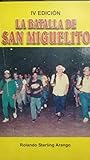 La Batalla de San Miguelito