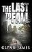The Last to Fall by Glynn James
