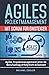 Agiles Projektmanagement mit Scrum für Einsteiger: Agiles Projektmanagement jetzt im Berufsalltag erfolgreich einsetzen (German Edition)
