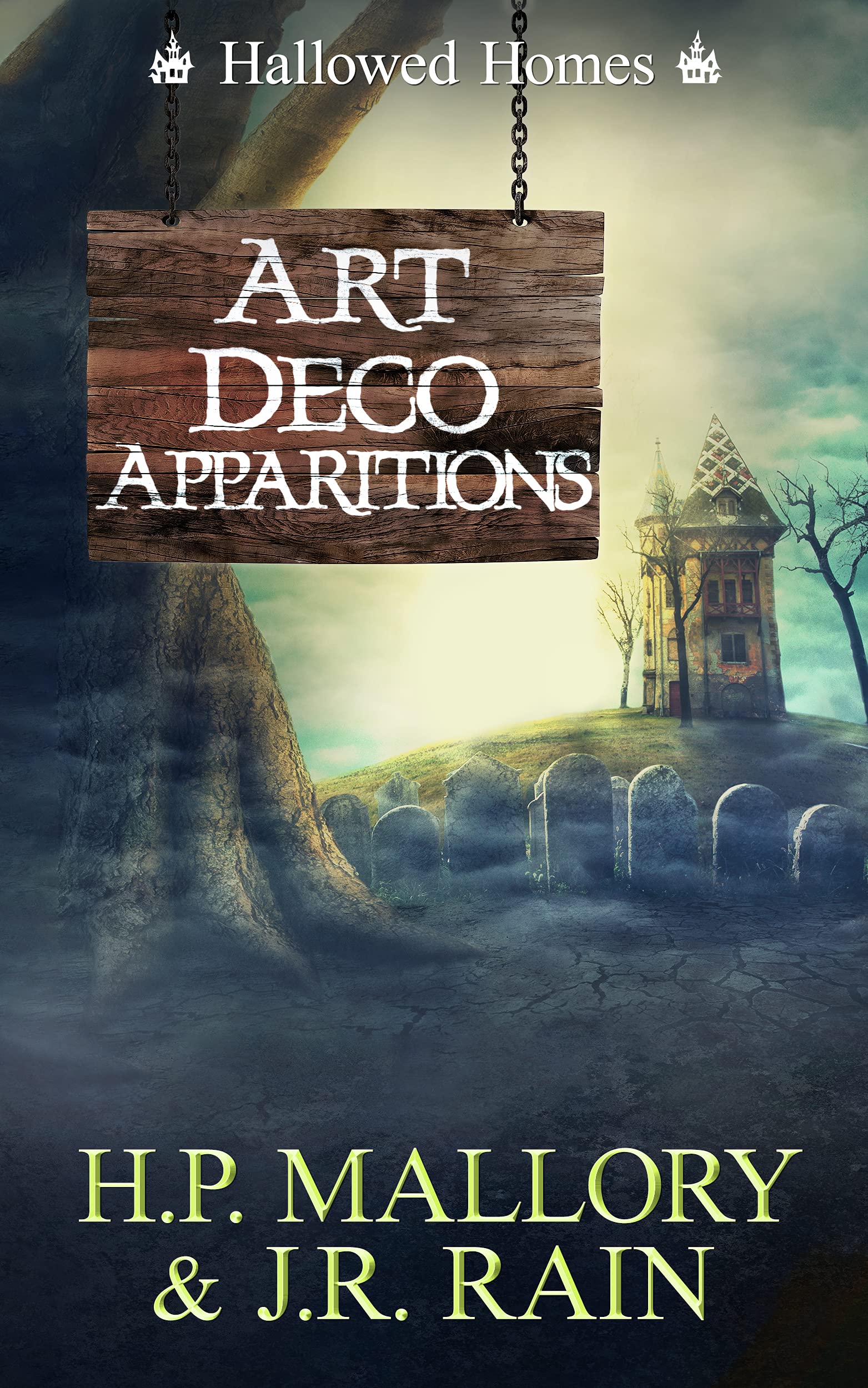 Art Deco Apparitions (Hallowed Homes, #2) (Haven Hollow, #14)