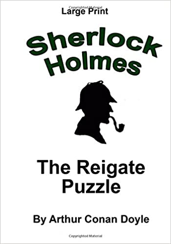 The Memoirs of Sherlock Holmes: The Reigate Puzzle