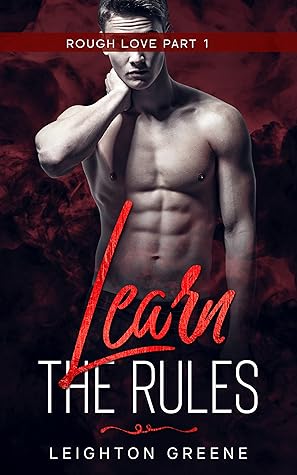 Learn the Rules (Rough Love, #1-5)