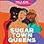 Sugar Town Queens