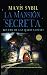 La Mansión Secreta: Dentro ...