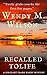 Recalled to Life by Wendy M. Wilson