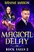 Magical Delay (Rock Falls, #2)