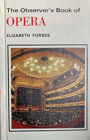 The Observer's Book of Opera (Observer's Pocket)
