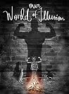 Our World of Illu...