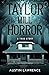 Taylor Mill Horror: A True ...