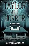 Taylor Mill Horror: A True Story Book cover for Taylor Mill Horror: A True Story