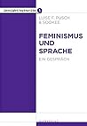 Feminismus und Sprache: Ein Gespräch (in*sight/out*write No.1)